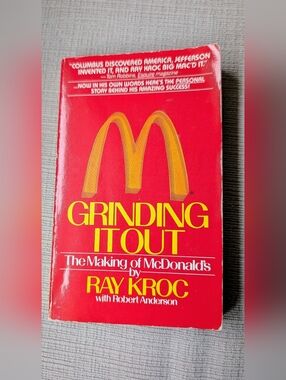 Grinding It Out: The Making of McDonald's by Ray Kroc